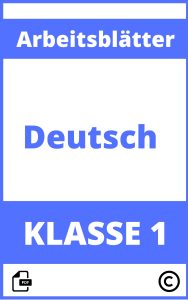 Arbeitsblätter Deutsch 1 Klasse Zum Ausdrucken